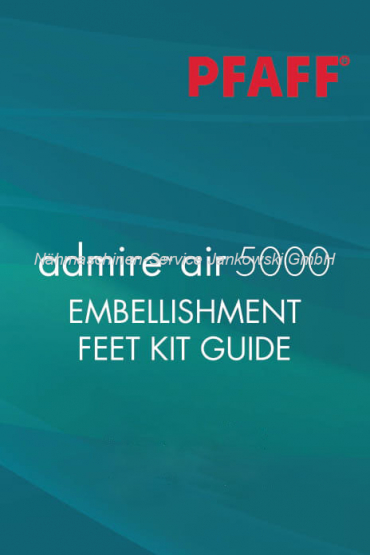 Embellishment Nähfuß-Set für PFAFF OV admire air 5000 